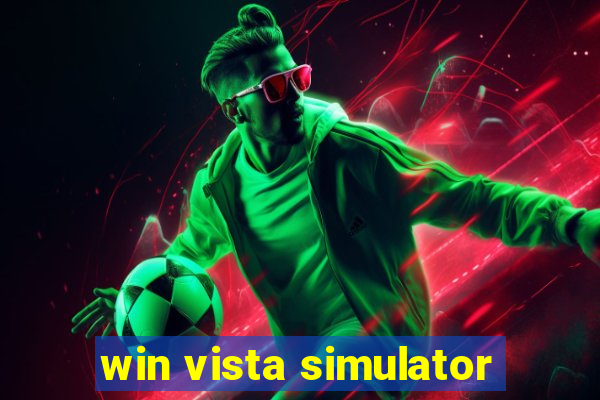 win vista simulator